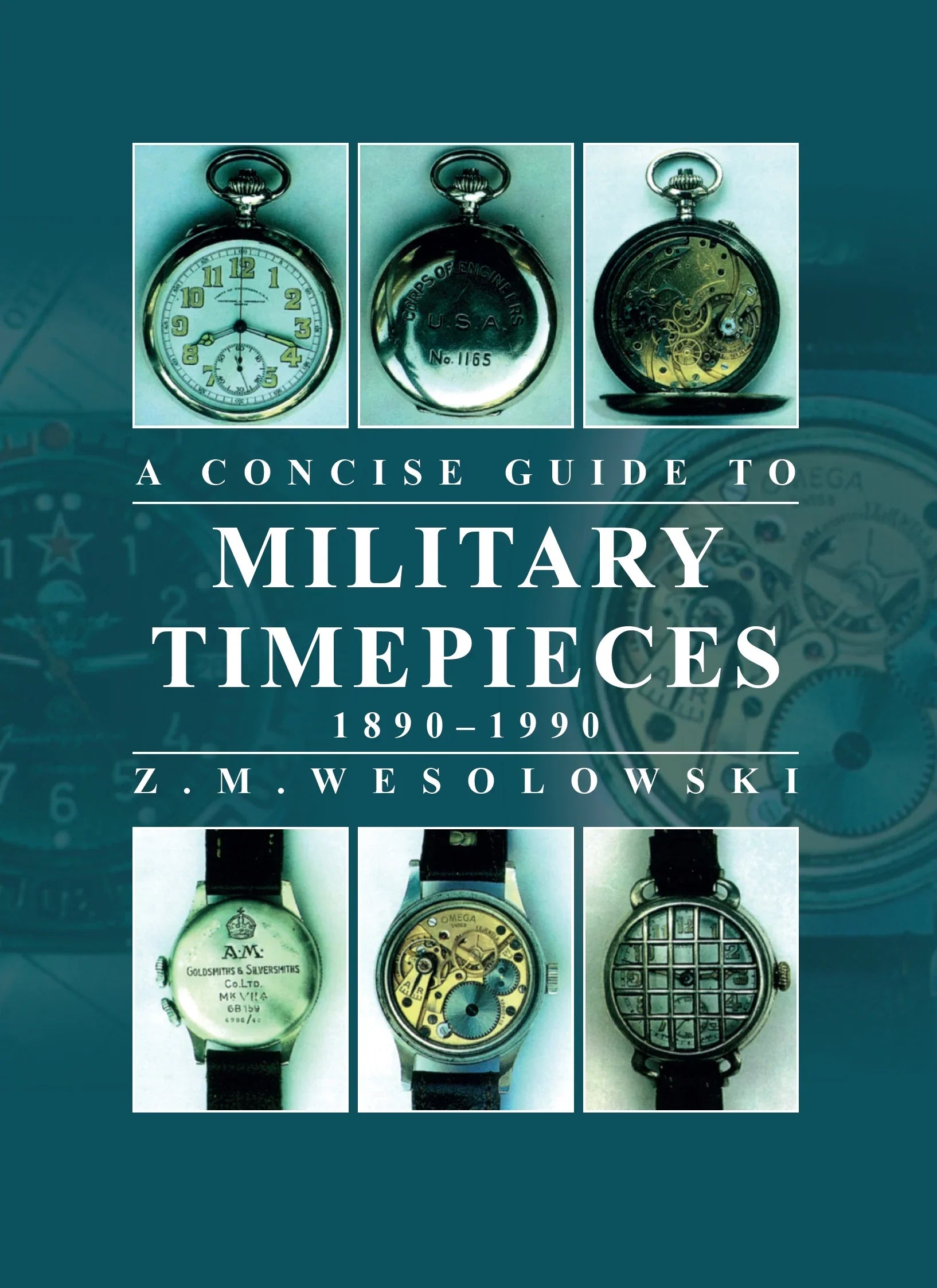 Der prägnante Leitfaden zu Militärzeitmessern: Deckt die Mehrheit der Modelle über 110 Jahre von 1880 bis 1990 ab